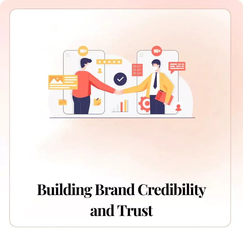 Building Brand Credibility and Trust