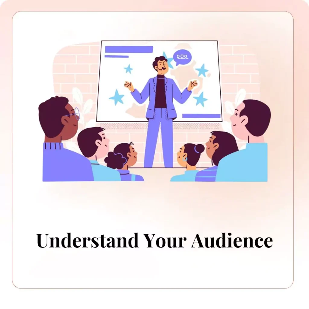 Understand Your Audience