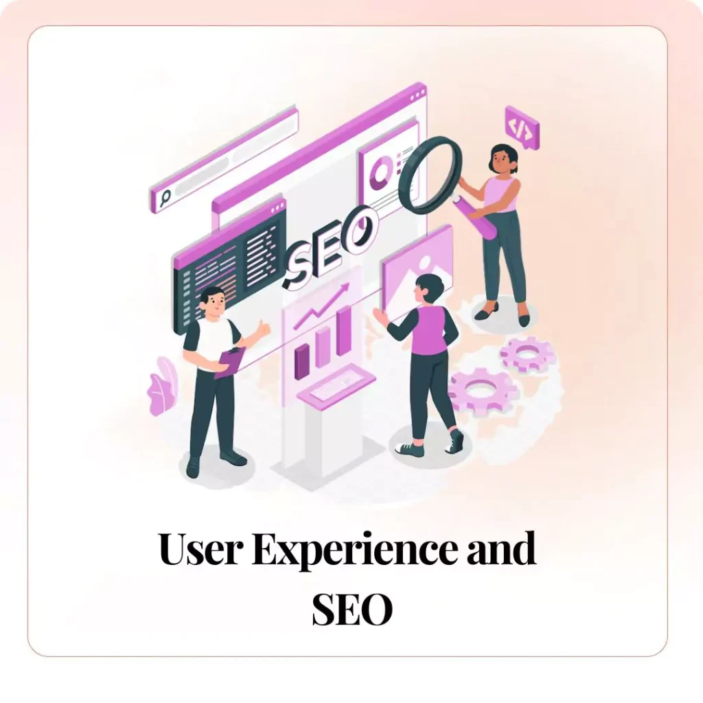 User Experience and SEO​