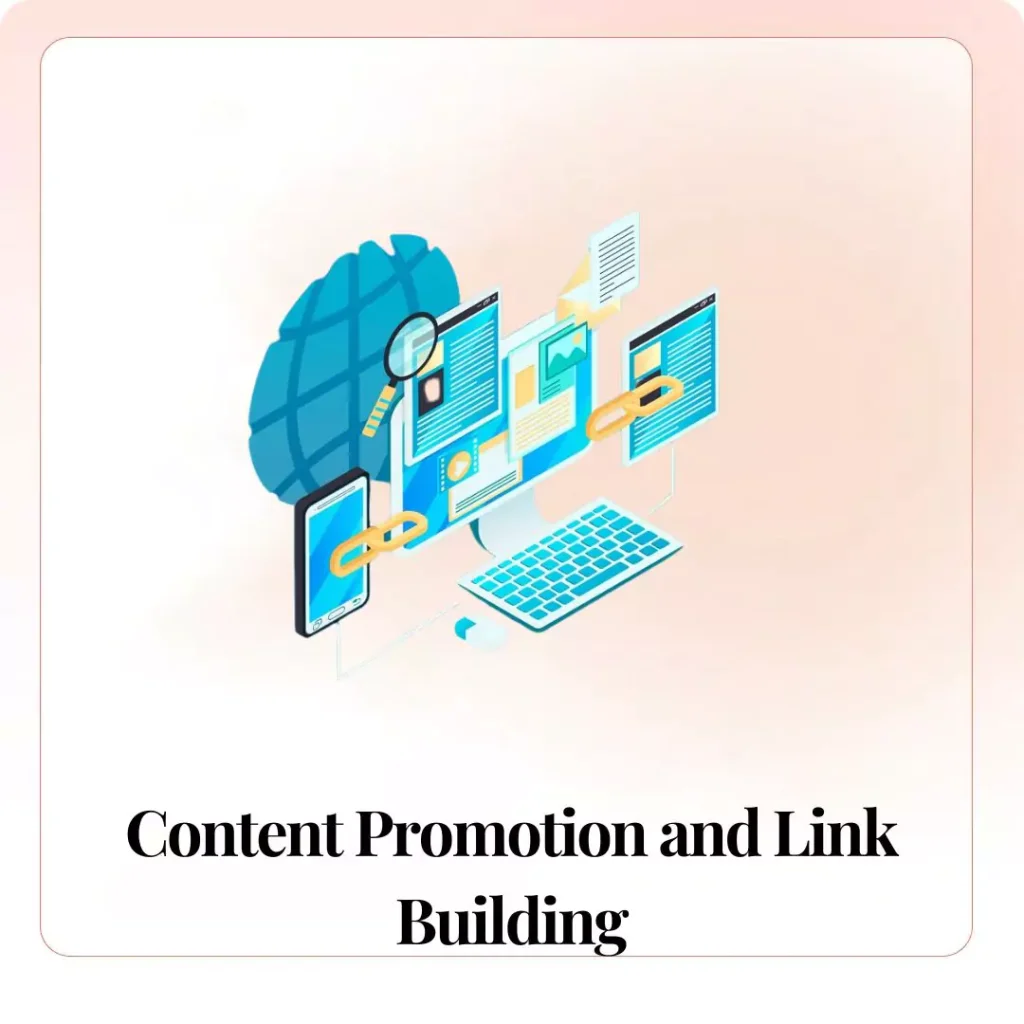 Content Promotion and Link Building​