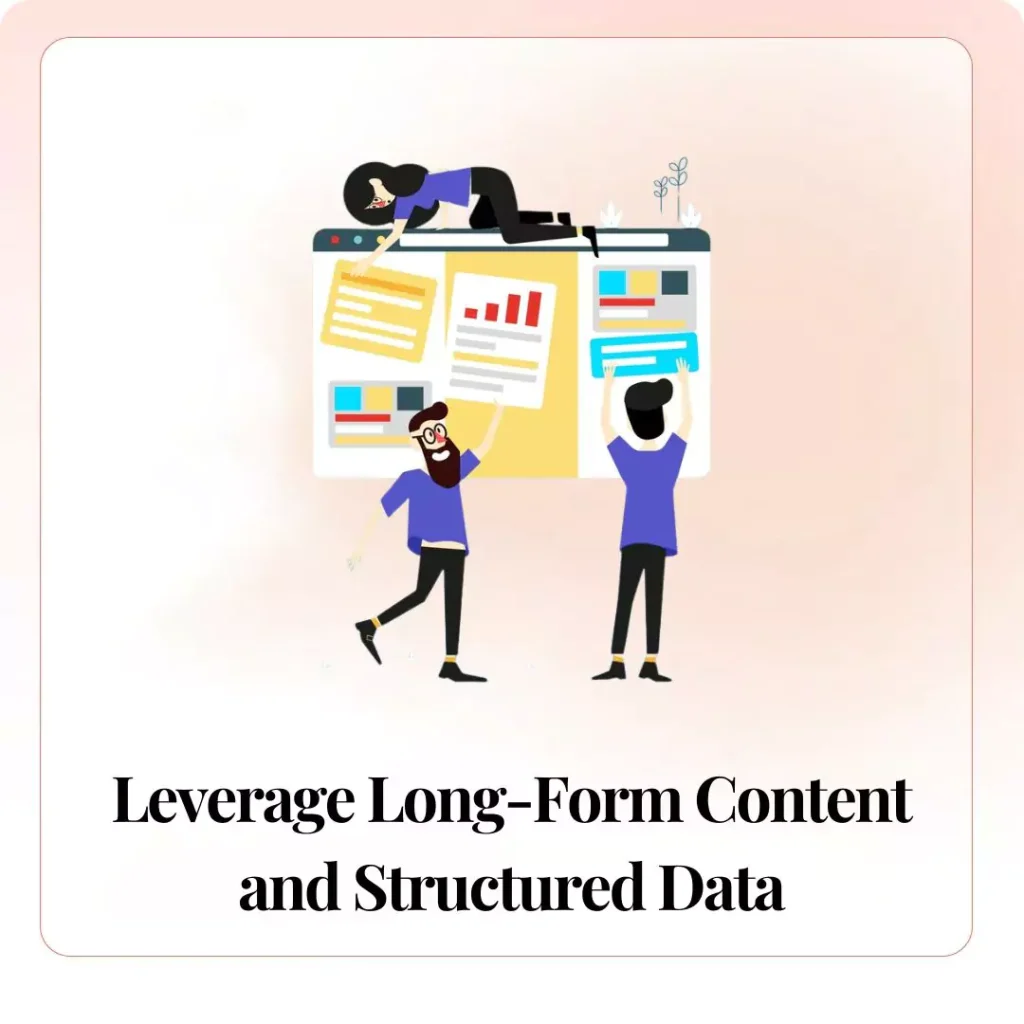 Leverage Long-Form Content and Structured Data