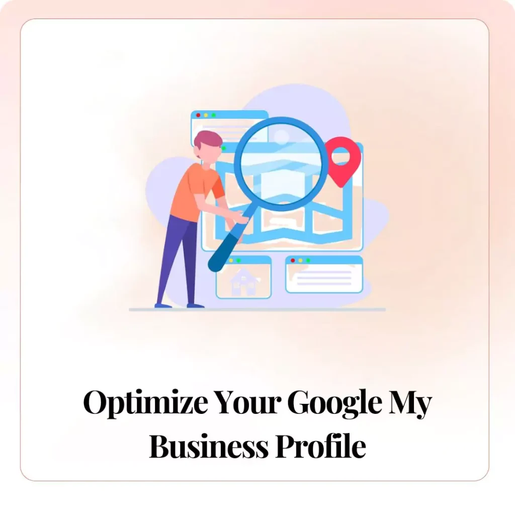 Optimize Your Google My Business Profile