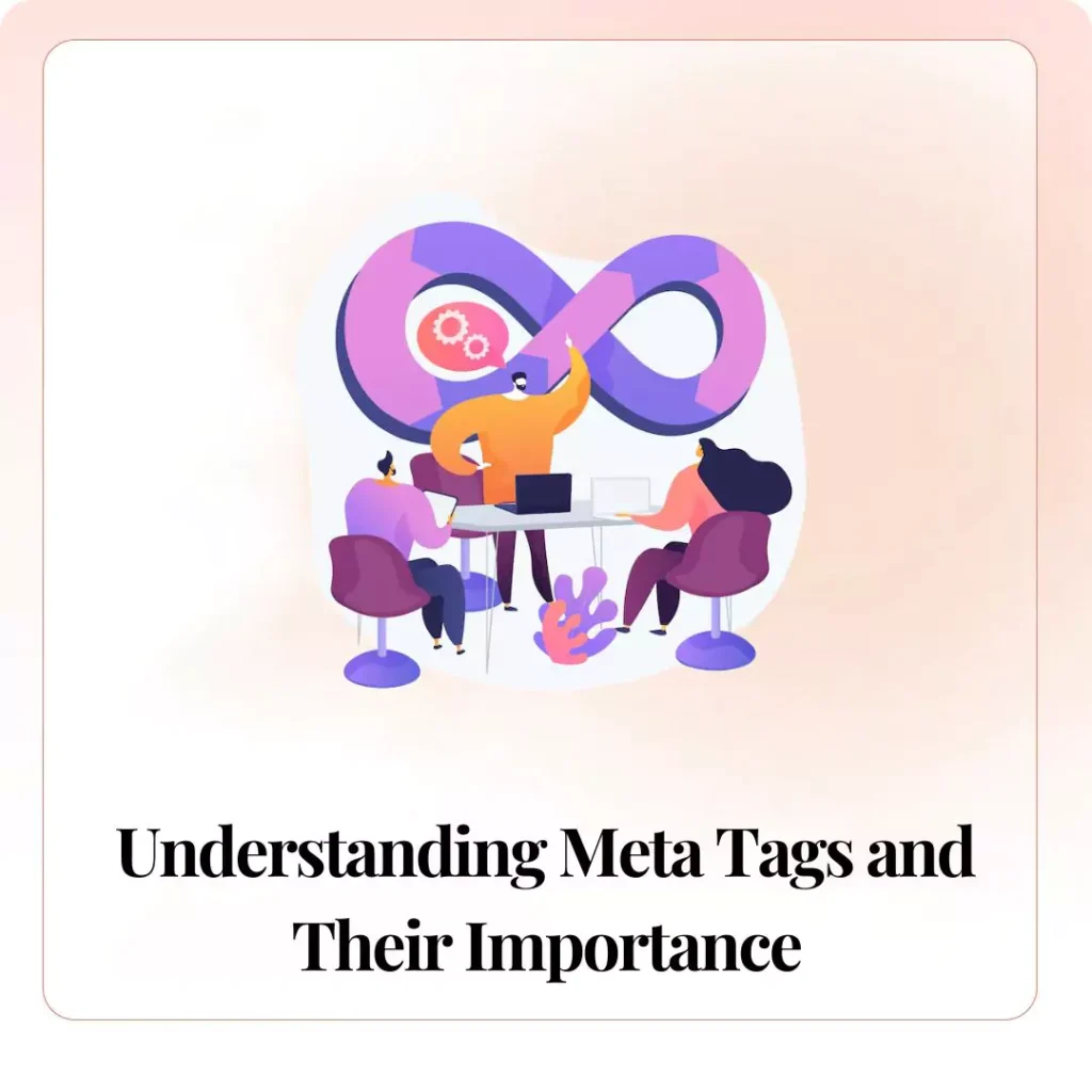 Understanding Meta Tags and Their Importance